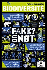 Biodiversité, Fake or not ?