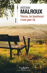 Viens le bonheur c'est par là