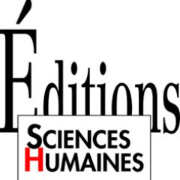 Editions Sciences Humaines